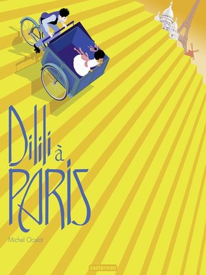 cover image of Dilili à Paris--Le petit album du film